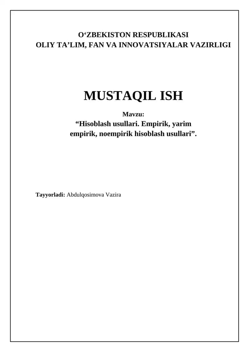 Hisoblash usullari. Empirik, yarim empirik, noempirik hisoblash usullari