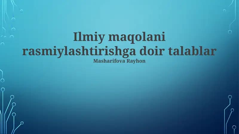 Ilmiy maqolani rasmiylashtirishga doir talablar