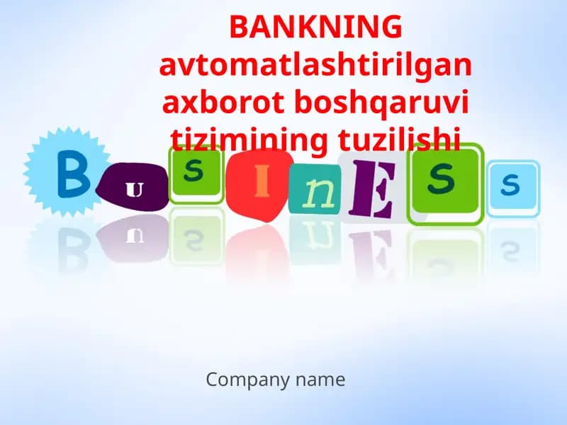 BANKNING avtomatlashtirilgan axborot boshqaruv tizimining tuzilishi
