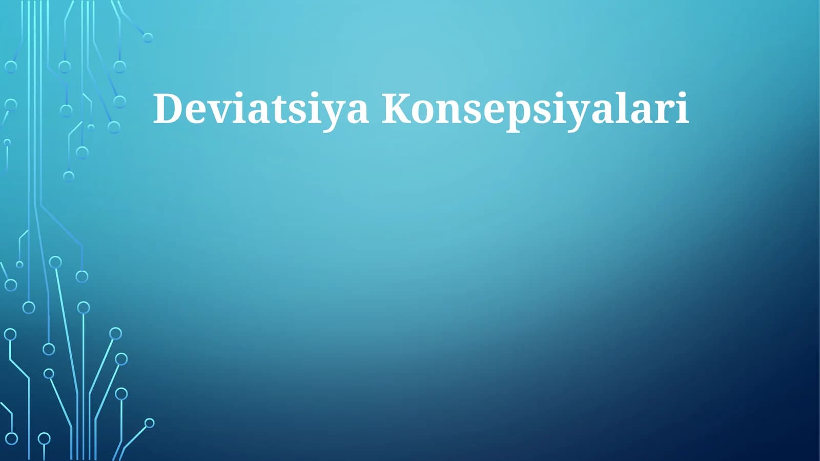 Deviatsiya Konsepsiyalari