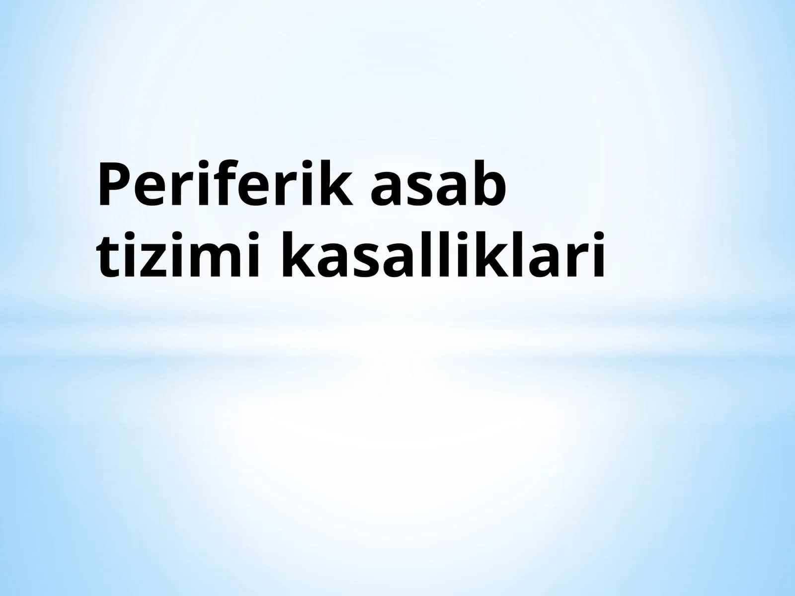 Periferik asab kasalliklari