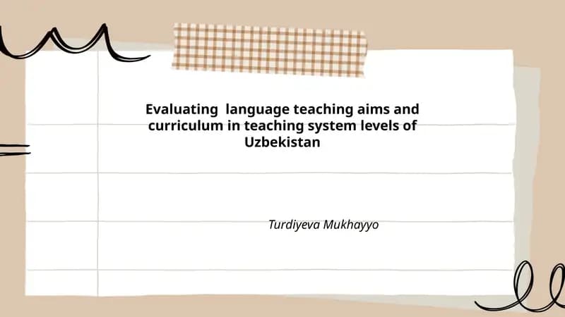 Evaluating language teaching aims and curriculum in teaching system levels of Uzbekistan