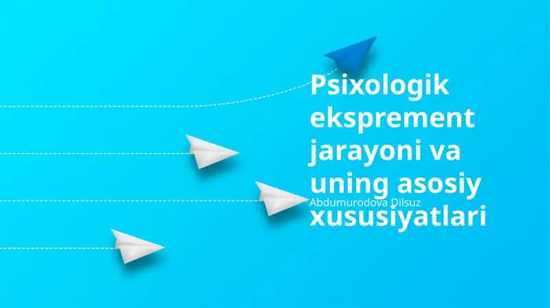 Psixologik Eksperimentning Asosiy Xususiyatlari