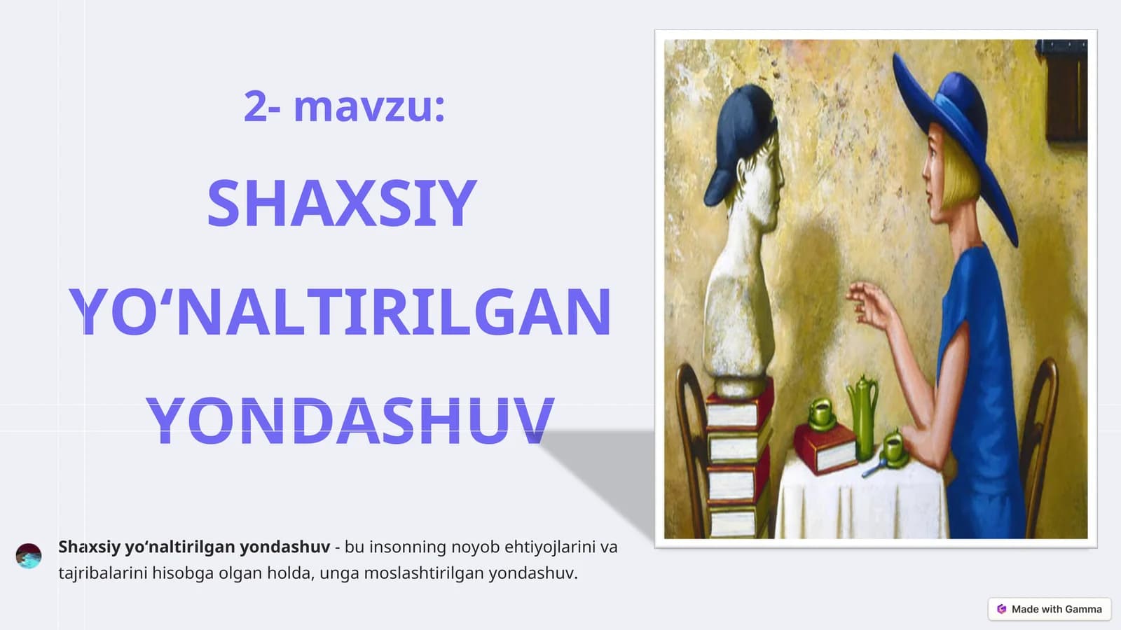SHAXSIY YO‘NALTIRILGAN YONDASHUV