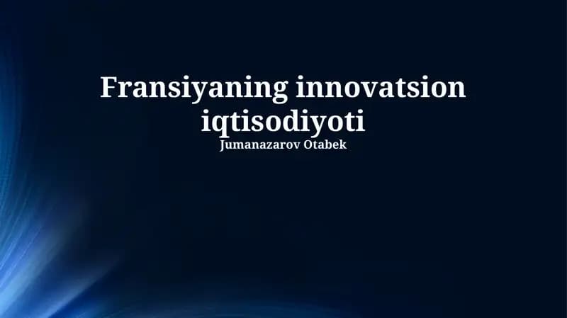 Fransiyaning innovatsion iqtisodiyoti
