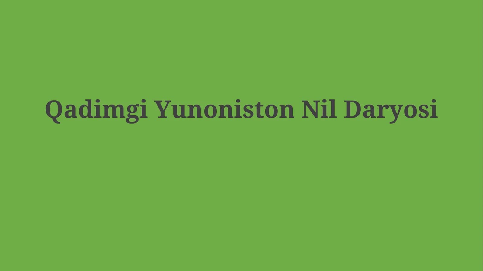 Qadimgi Yunoniston va Nil daryosi
