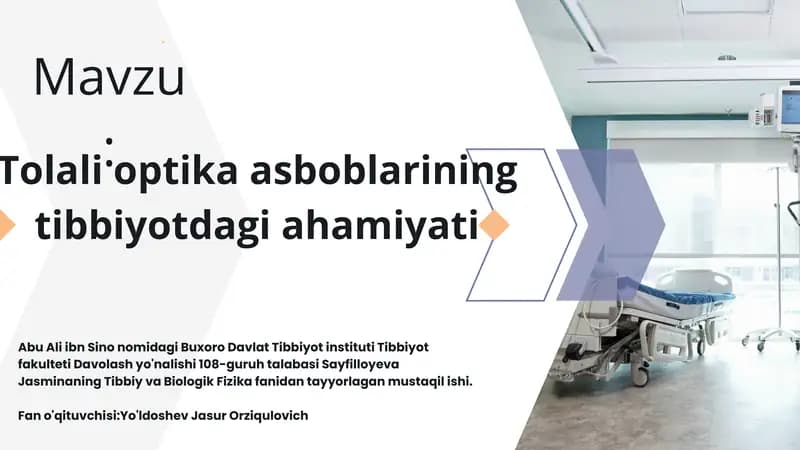 Tolali optika asboblarining tibbiyotdagi ahamiyati