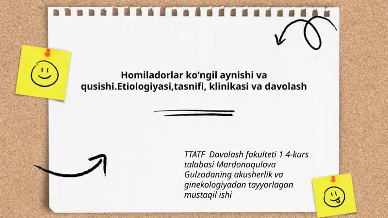 Homiladorlar koʻngil aynishi va qusishi.Etiologiyasi,tasnifi, klinikasi va davolash