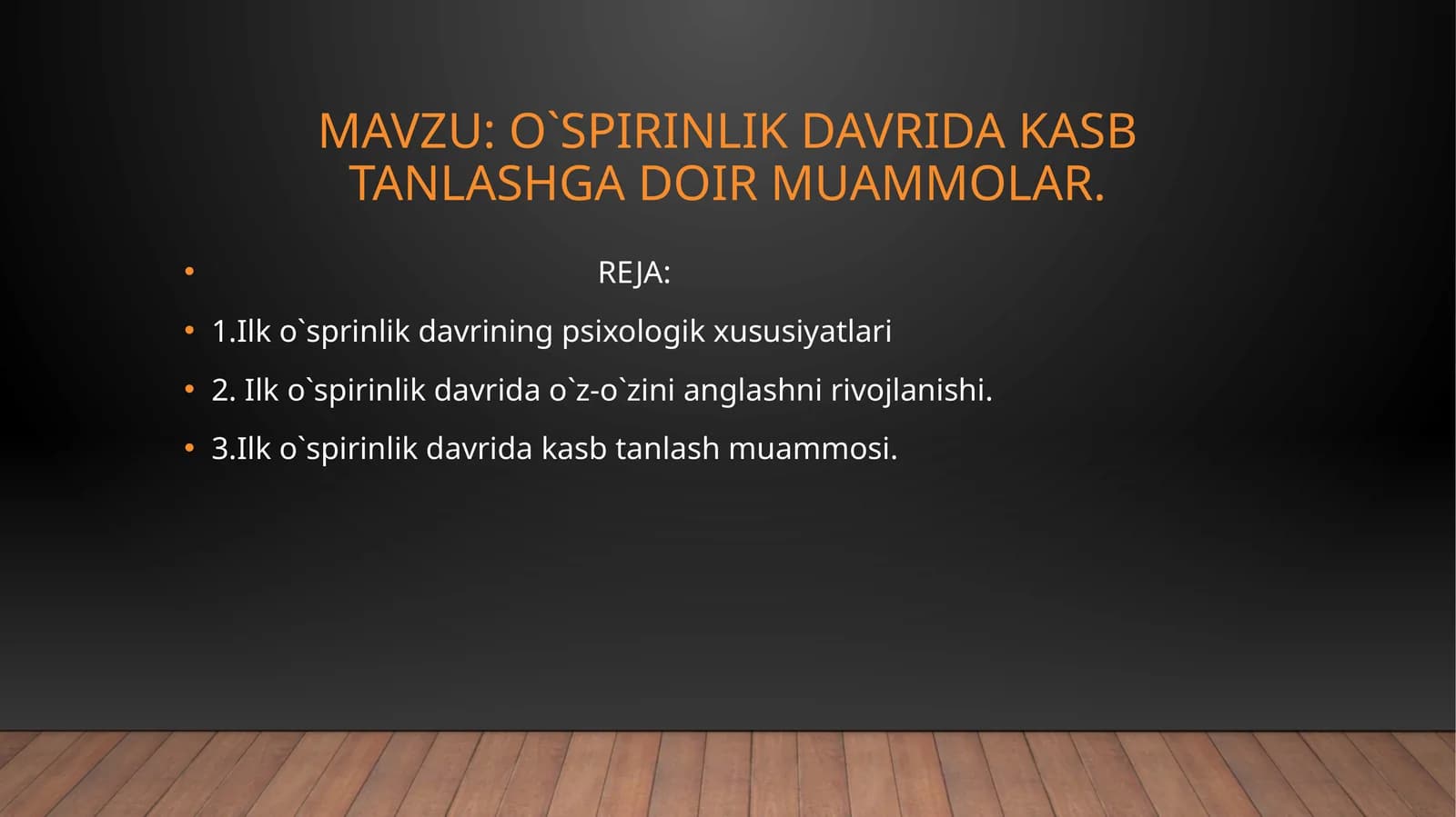 O`spirinlik davrida kasb tanlashga doir muammolar