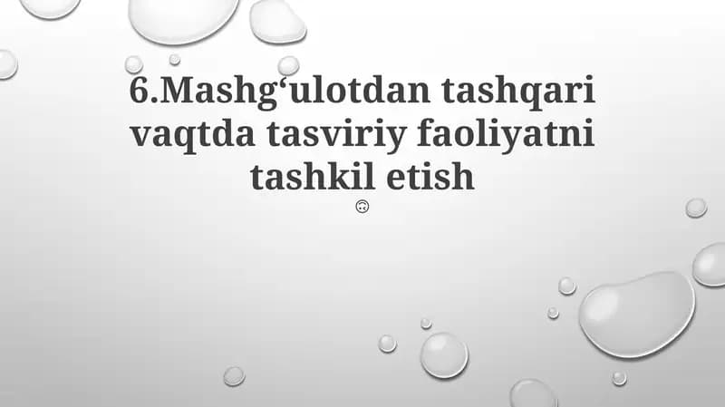 Mashg‘ulotdan tashqari vaqtda tasviriy faoliyatni tashkil etish
