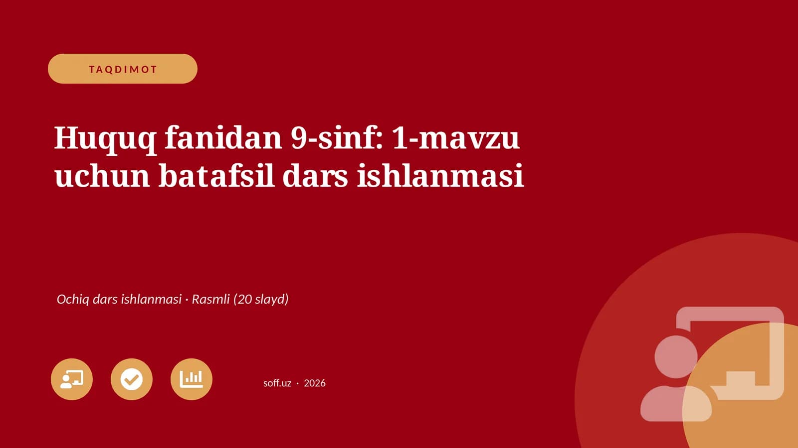 Huquq fanidan 9-sinf: 1-mavzu uchun dars ishlanmasi