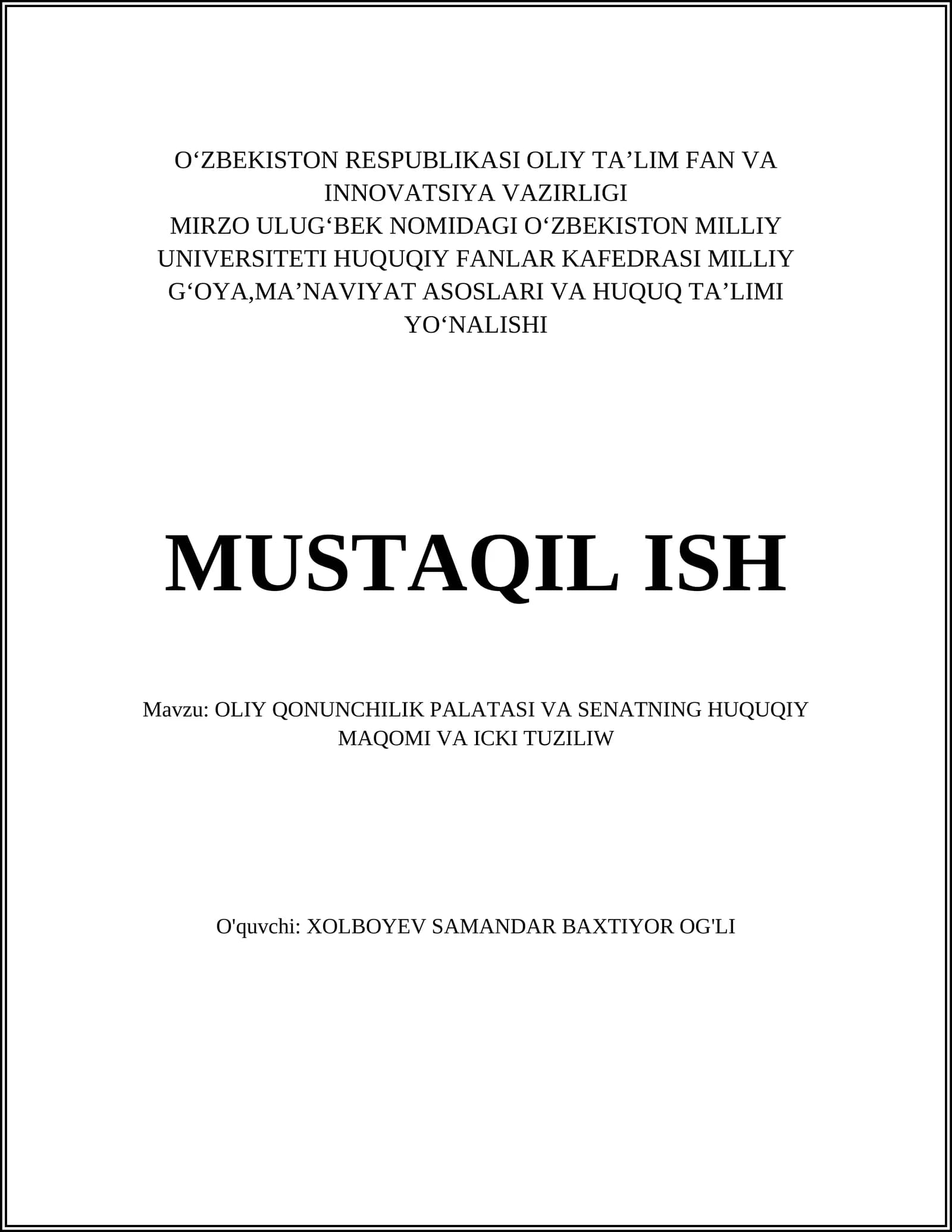 OLIY QONUNCHILIK PALATASI VA SENATNING HUQUQIY MAQOMI VA ICKI TUZILIW