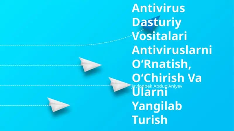 Antivirus Dasturiy Vositalari