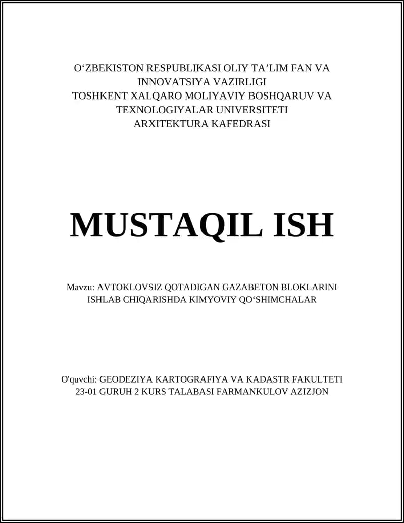 AVTOKLOVSIZ QOTADIGAN GAZABETON BLOKLARINI ISHLAB CHIQARISHDA KIMYOVIY QOʻSHIMCHALAR