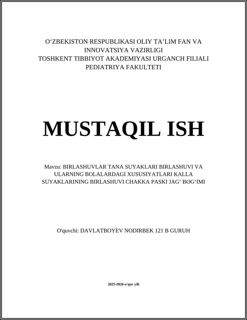 BIRLASHUVLAR TANA SUYAKLARI BIRLASHUVI VA ULARNING BOLALARDAGI XUSUSIYATLARI KALLA SUYAKLARINING BIRLASHUVI CHAKKA PASKI JAGʻ BOGʻIMI