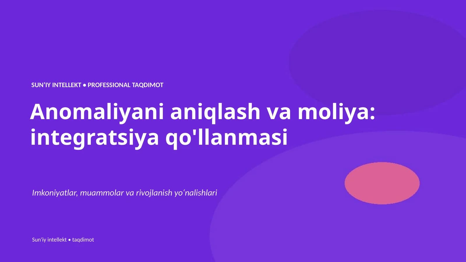 Anomaliyani aniqlash va moliya: integratsiya qo'llanmasi