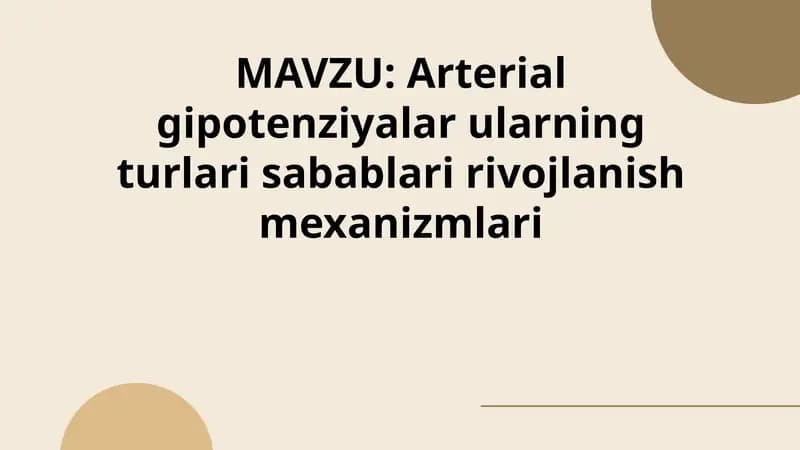 Arterial gipotenziyalar ularning turlari sabablari rivojlanish mexanizmlari