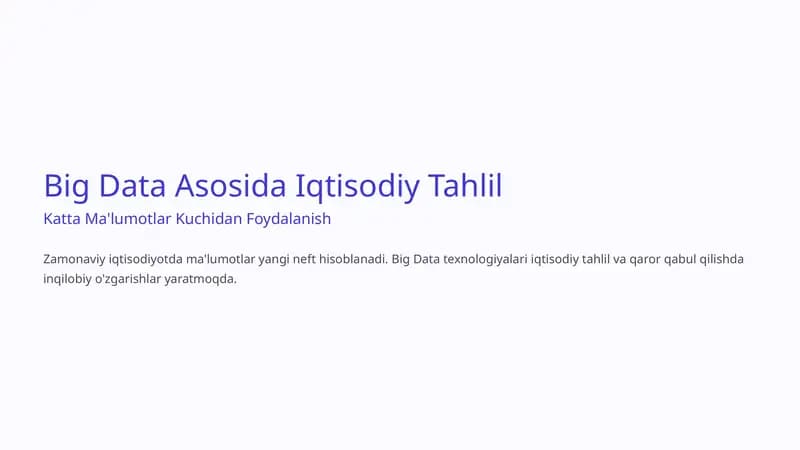 Big Data Asosida Iqtisodiy Tahlil