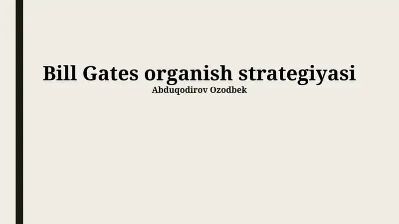 Bill Gates organish strategiyasi