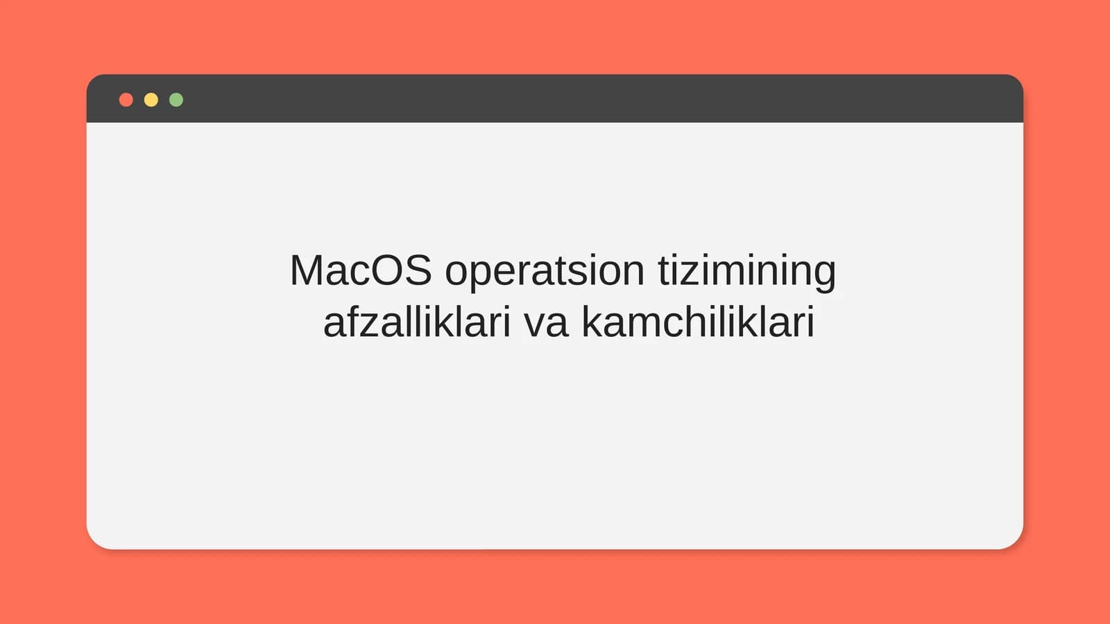 MacOS operatsion tizimining afzalliklari va kamchiliklari