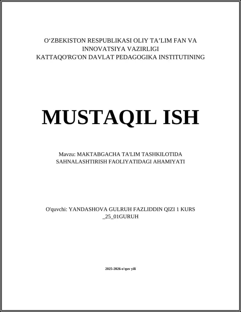 MAKTABGACHA TA'LIM TASHKILOTIDA SAHNALASHTIRISH FAOLIYATIDAGI AHAMIYATI