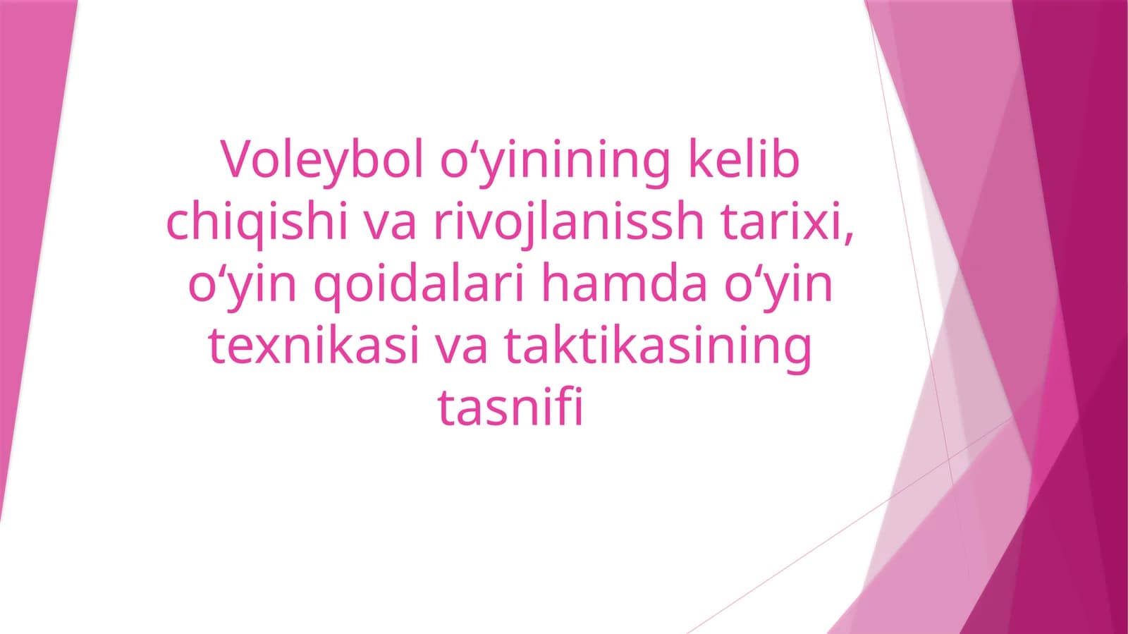 Voleybolo‘yinining kelib chiqishi va rivojlanish tarixi, o‘yin qoidalari hamda o‘yin texnikasi va taktikasining tasnifi