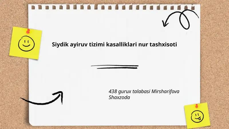 Siydik ayiruv tizimi kasalliklari nur tashxisoti 438 gurux talabasi Mirsharifova Shaxzoda