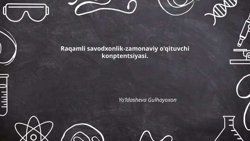 Raqamli savodxonlik-zamonaviy o'qituvchi konptentsiyasi