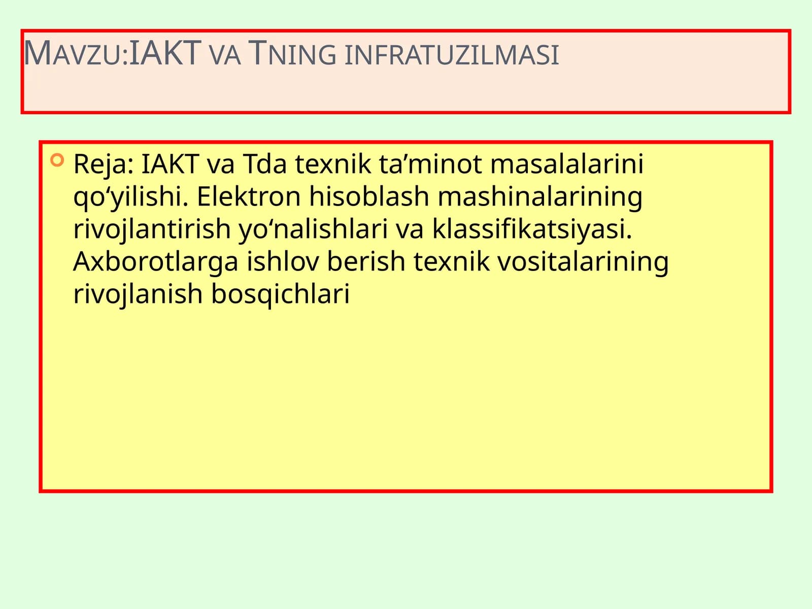 IAKT va Tning infratuzilmasi