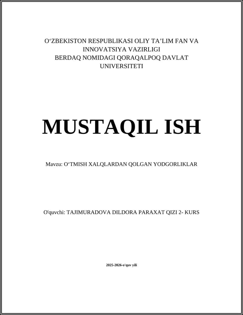 OʻTMISH XALQLARDAN QOLGAN YODGORLIKLAR