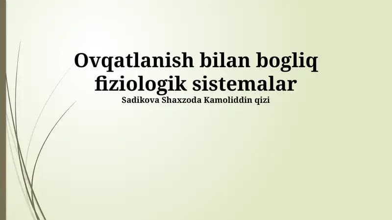 Ovqatlanish bilan bogliq fiziologik sistemalar