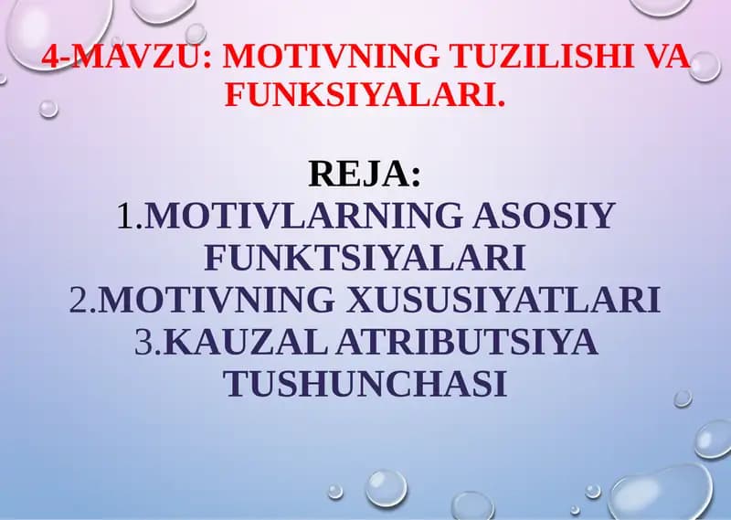MOTIVNING TUZILISHI VA FUNKSIYALARI