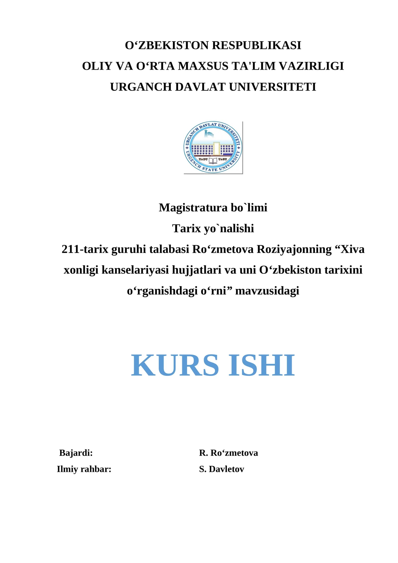 "Xiva xonligi kanselariyasi hujjatlari va uni O‘zbekiston tarixini o‘rganishdagi o‘rni" mavzusidagi KURS ISHI