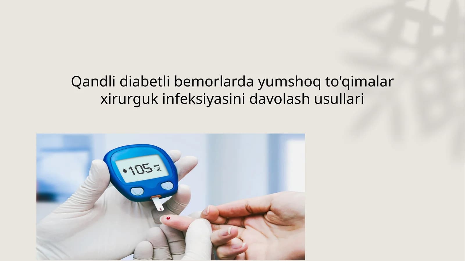 Qandli diabetli bemorlarda yumshoq to'qimalar xirurguk infeksiyasini davolash usullari