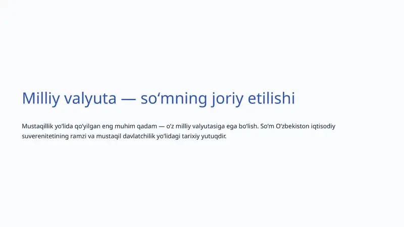 Milliy valyuta - soʻmning joriy etilishi