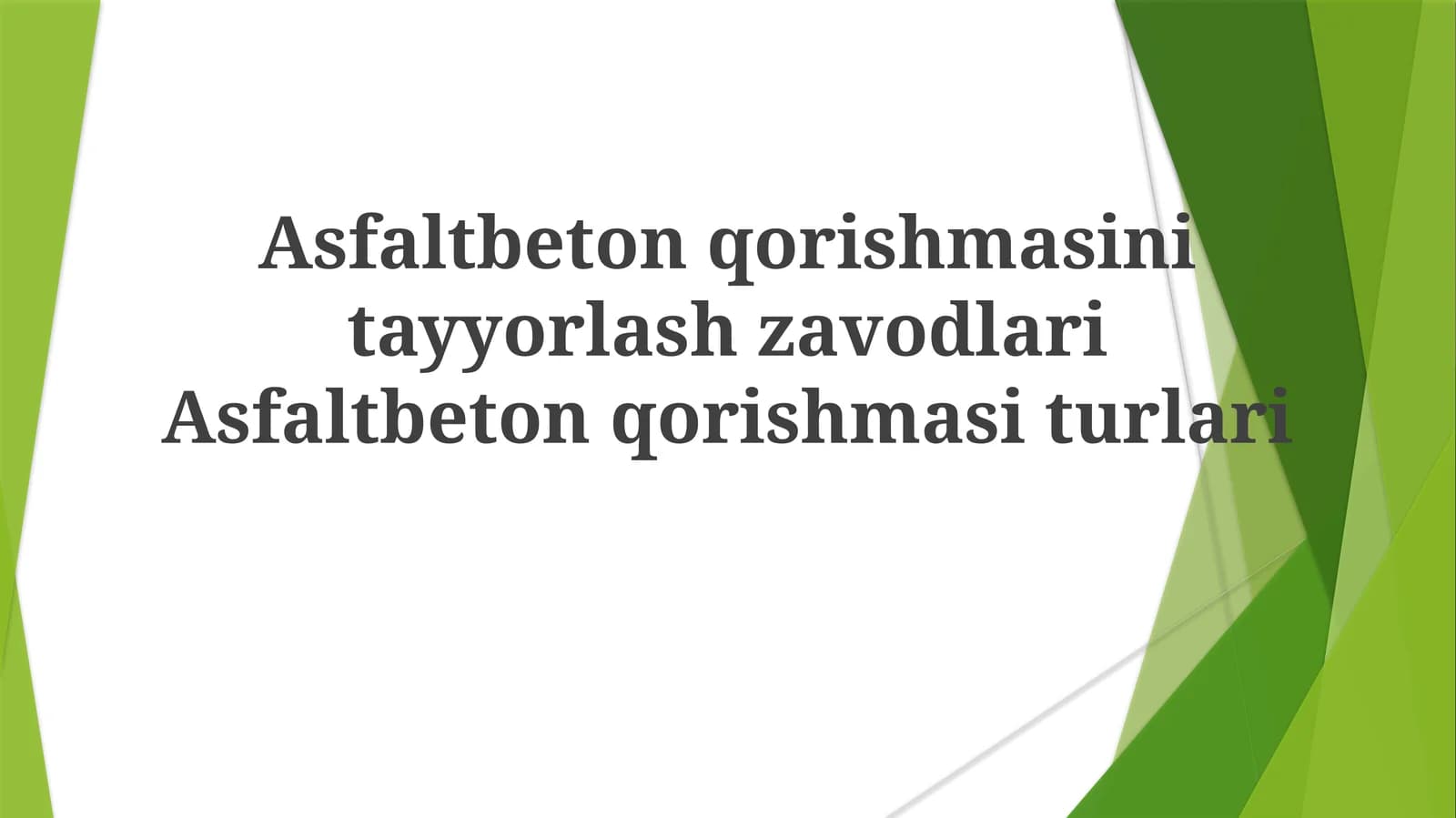 Asfalt beton qorishmasini tayyorlash zavodlari