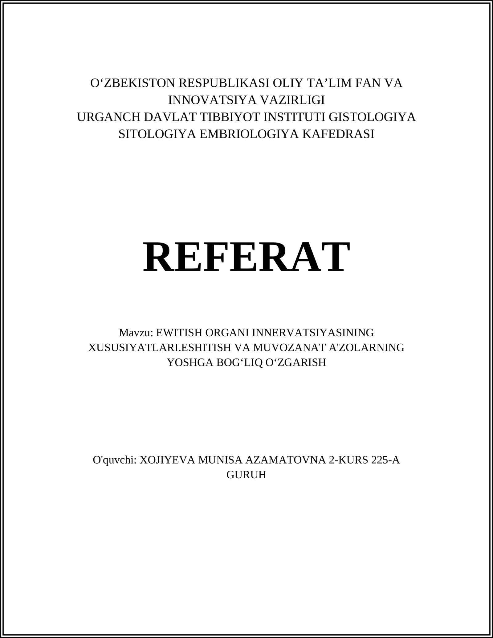 EWITISH ORGANI INNERVATSIYASINING XUSUSIYATLARI.ESHITISH VA MUVOZANAT A'ZOLARNING YOSHGA BOGʻLIQ OʻZGARISH