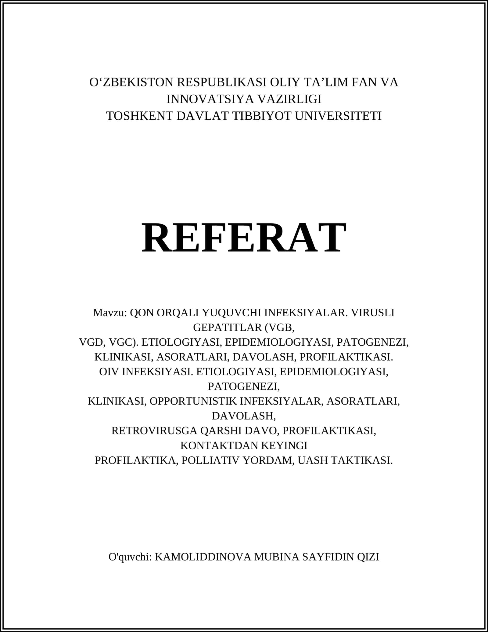 QON ORQALI YUQUVCHI INFEKSIYALAR. VIRUSLI GEPATITLAR (VGB, VGD, VGC)