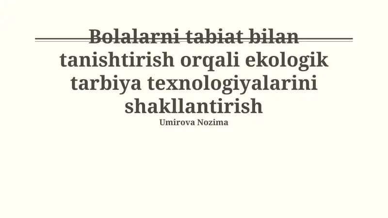 Bolalarni tabiatga jalb qilishning innovatsion usullari