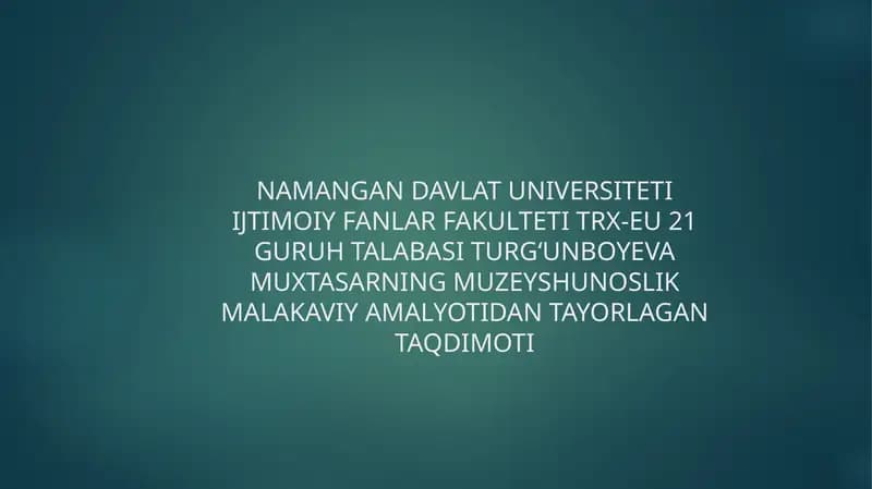 Namangan Viloyati Tarixi va Madaniyati Davlat Muzeyi