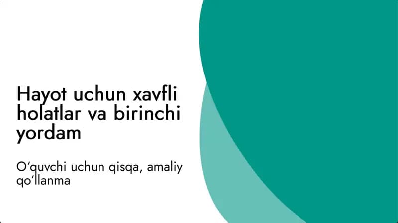 HAYOT UCHUN HAVFLI HOLATLAR VA BIRINCHI YORDAM