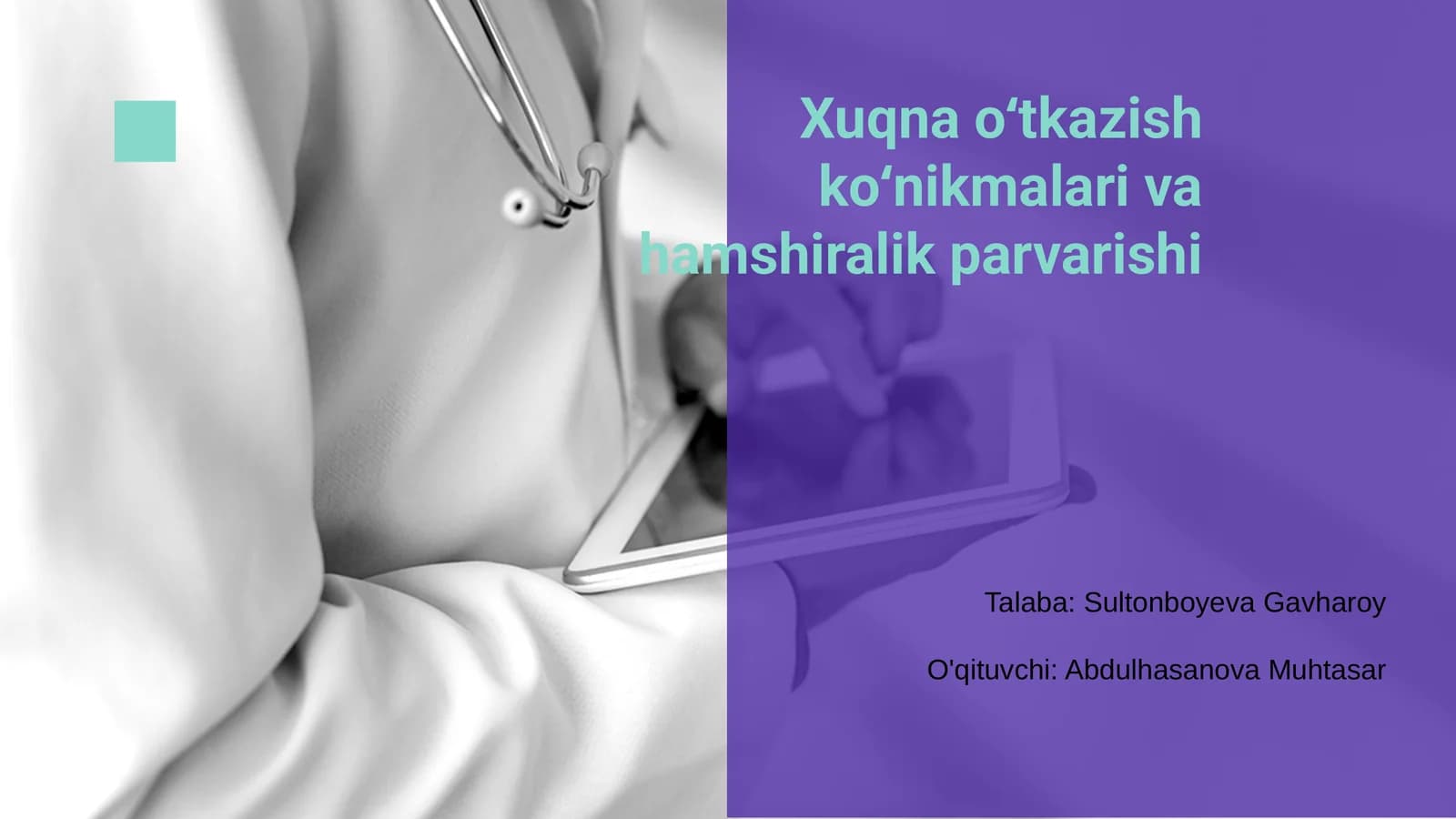 Xuqna oʻtkazish koʻnikmalari va hamshiralik parvarishi