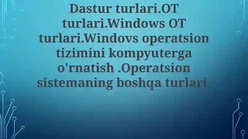 Windows Operatsion Tizimlari