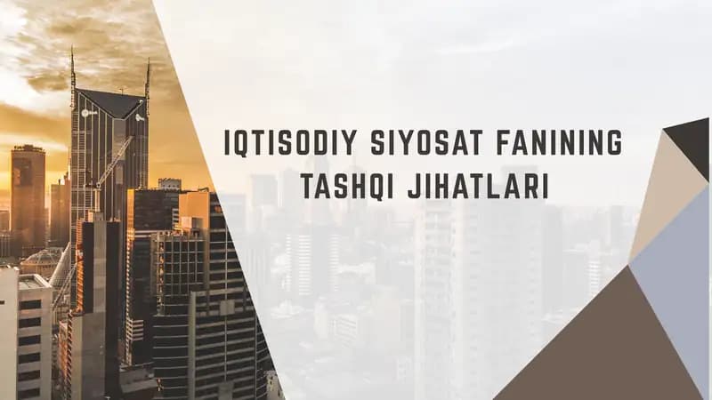 IQTISODIY SIYOSAT FANINING TASHQI JIHATLARI