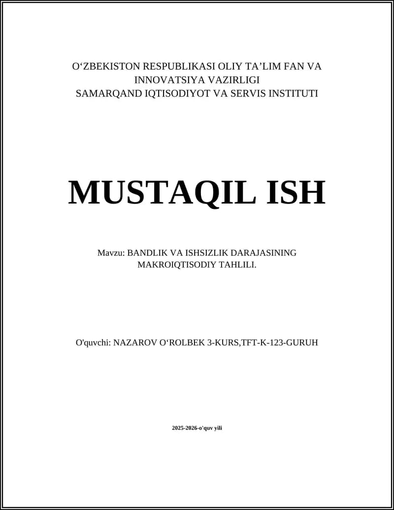 Bandlik va ishsizlik darajasining makroiqtisodiy tahlili