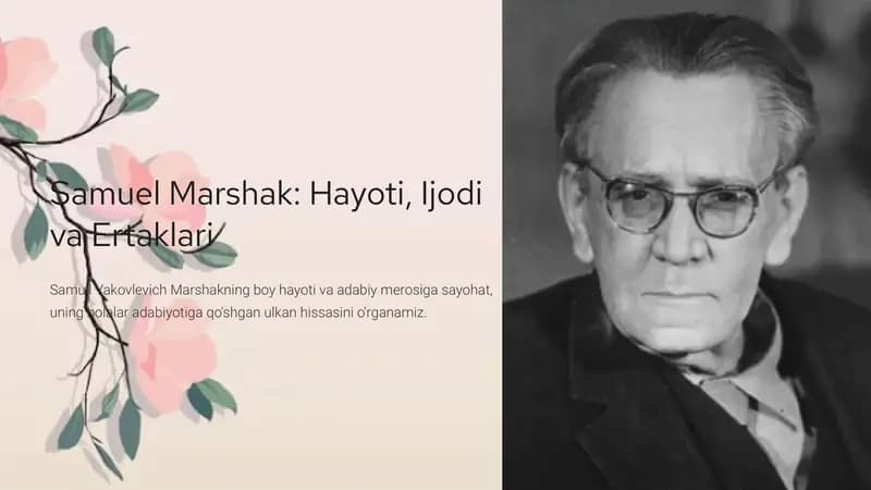 Taqdimot Samuel Marshak: Hayoti, Ijodi va Ertaklari