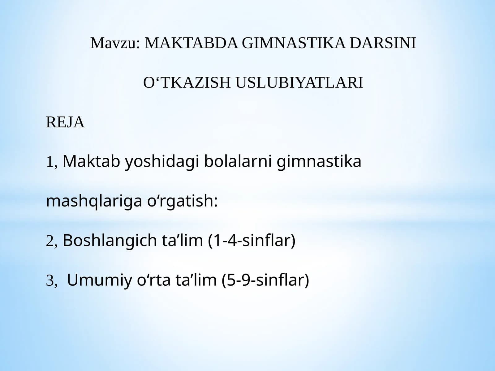 MAKTABDAGIMNASTIKA DARSINI O‘TKAZISH USLUBIYATLARI