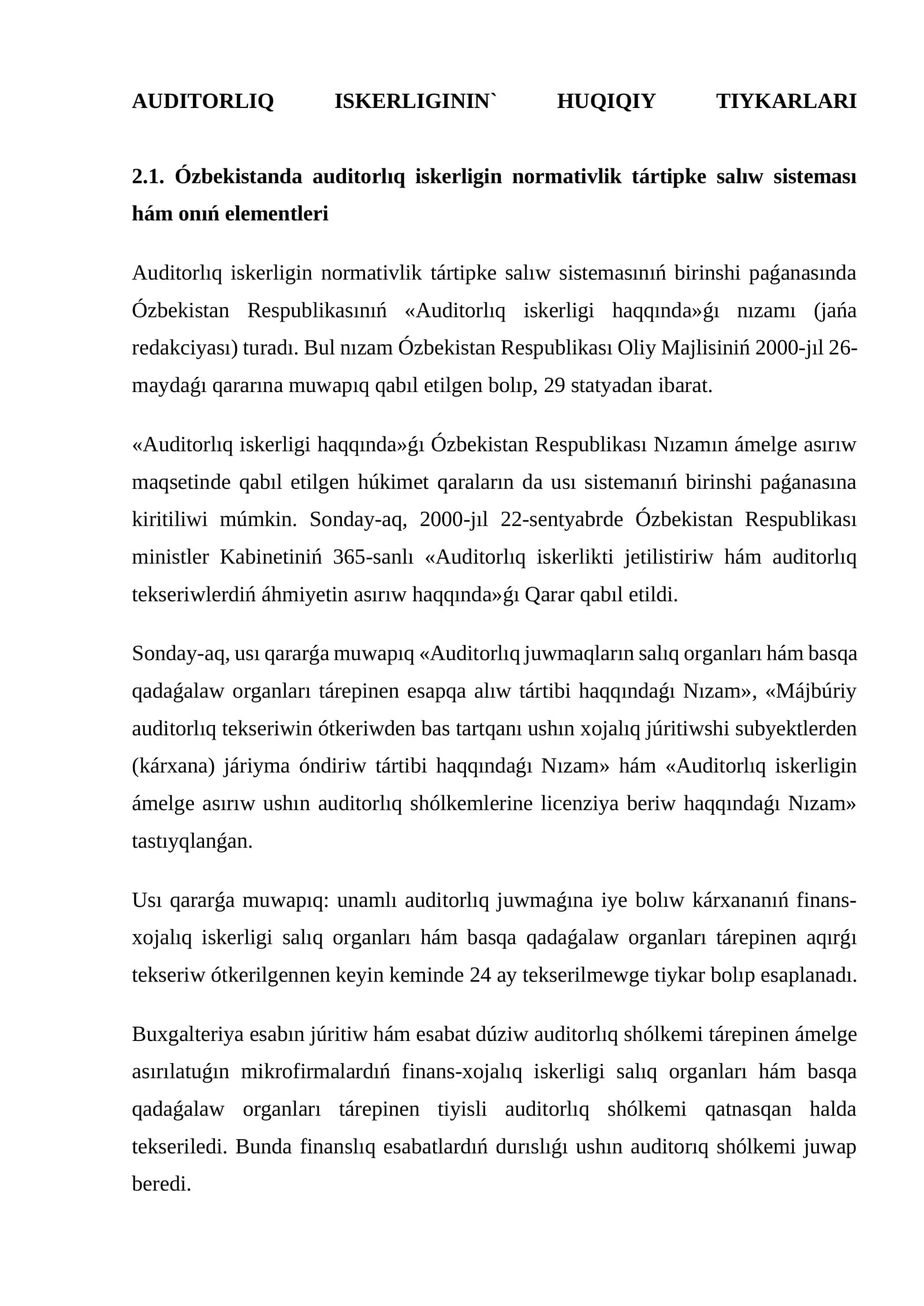 AUDITORLIQ ISKERLIGININ` HUQIQIY TIYKARLARI