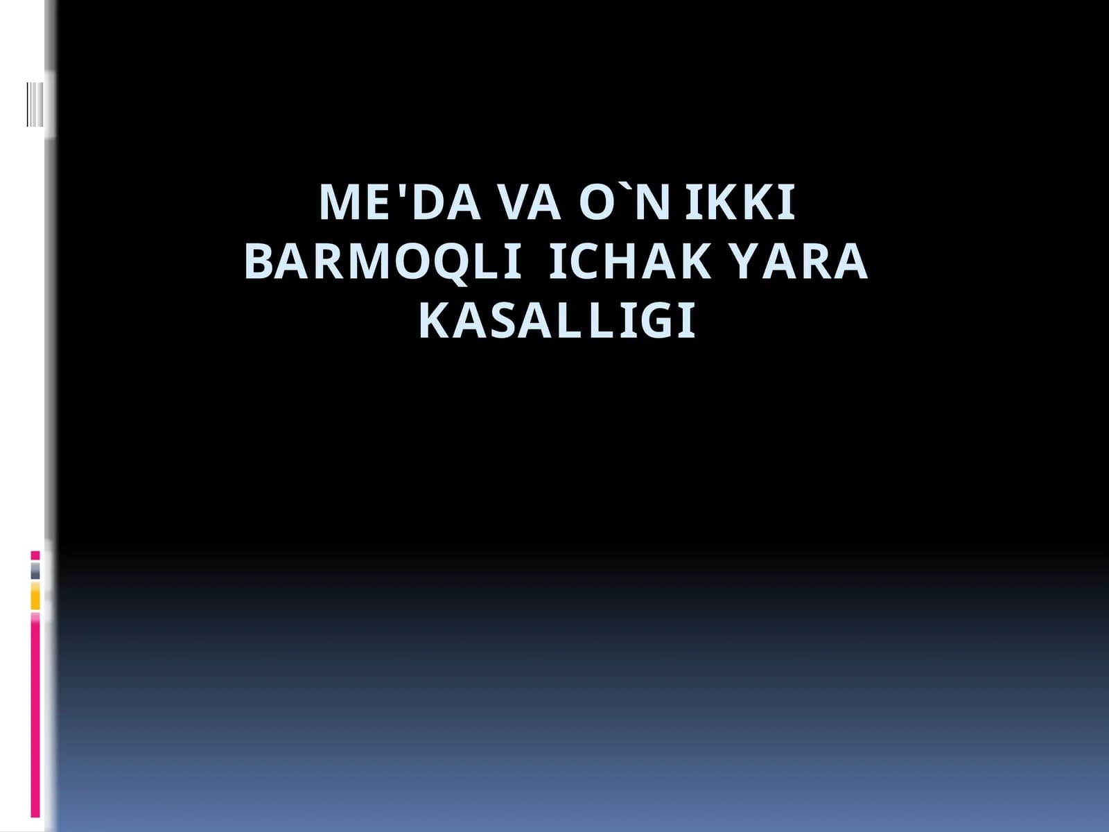 ME'DA VAO`N IKKIBARMOQLIICHAK YARAKASALLIGI