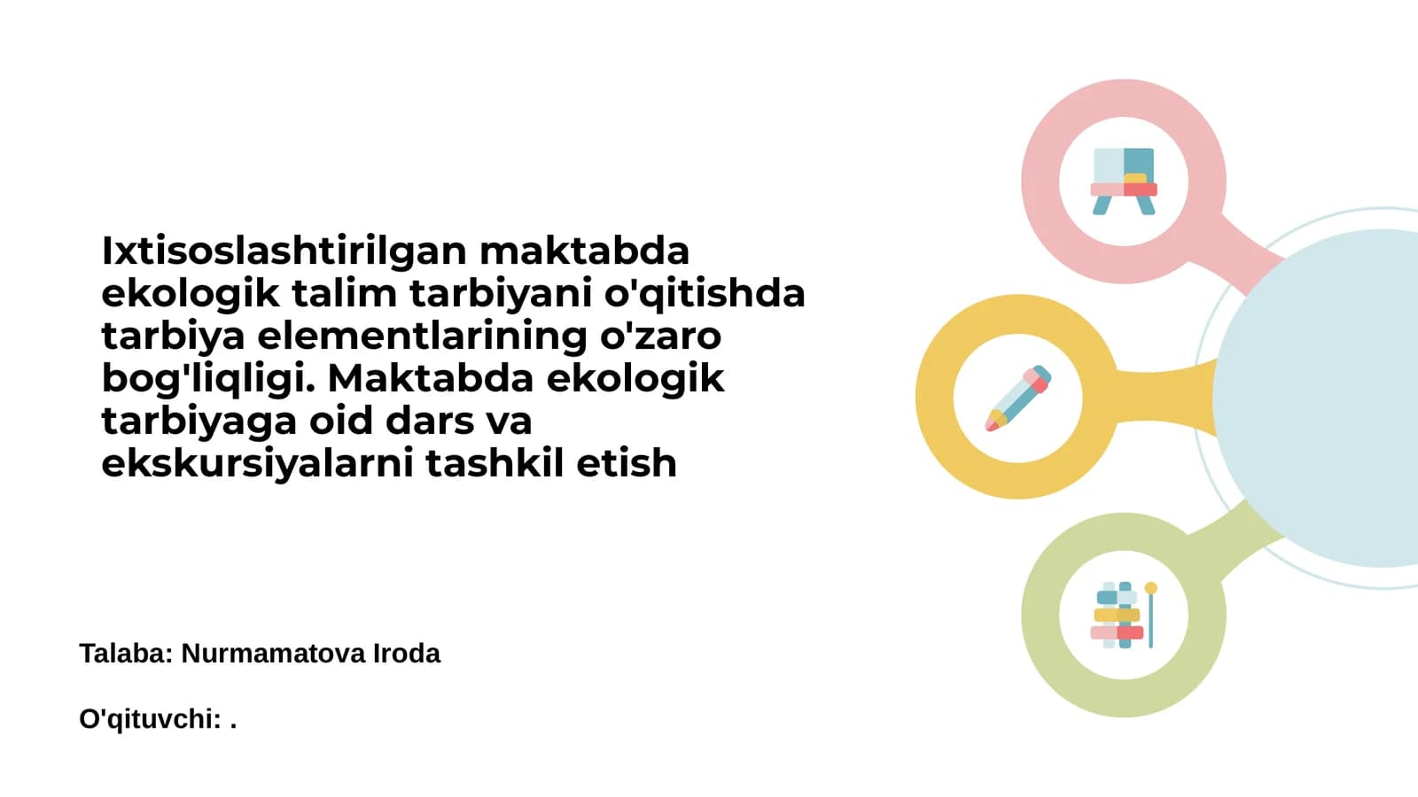 Ixtisoslashtirilgan maktabda ekologik ta'lim asoslari